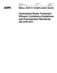 Small Entity Compliance Guide for the Centralized Waste Treatment Category - June 2001; v. 3.0