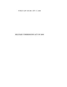 PUBLIC LAW 109–366—OCT. 17, 2006  MILITARY COMMISSIONS ACT OF 2006 VerDate 14-DEC-2004
