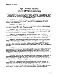 Resolution  NoRESOLUTION STATING THE INTENT OF NYE COUNTY TO ACTIVEL Y AND CONSTRUCTIVEL Y ENGAGE WITH THE U.S. DEPARTMENT OF ENERGY (DOE), THE ADMINISTRATION, AND