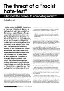 The threat of a “racist hate-fest” Is boycott the answer to combating racism?* Andrea Durbach  At the end of April 2009, the nations