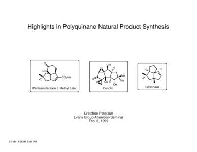 Highlights in Polyquinane Natural Product Synthesis  O OH H