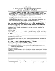 APPENDIX R APPLICATION FOR TRAINING/RETRAINING STIPEND (Article 35 – Training/Retraining Stipend) Foothill-De Anza Community College District CRITERIA FOR REQUESTING TRAINING/RETRAINING FUNDS: • Requests for funds ca