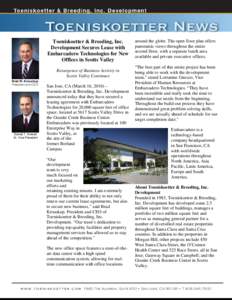 Toeniskoetter & Breeding, Inc. Development Secures Lease with Embarcadero Technologies for New Offices in Scotts Valley Resurgence of Business Activity in Scotts Valley Continues