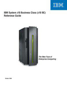 IBM System z10 / IBM System z / Linux on System z / Z/VM / Z Application Assist Processor / Z/OS / Integrated Facility for Linux / Logical partition / IBM z10 / System software / Software / Computing