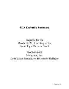 FDA Executive Summary  Prepared for the March 12, 2010 meeting of the Neurologic Devices Panel P960009/S068