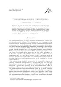 Math. Appl), 105–122 DOI: maTWO-DIMENSIONAL JUMPING FINITE AUTOMATA S. JAMES IMMANUEL and D. G. THOMAS Abstract. In this paper, we extend a newly introduced concept called the jumping