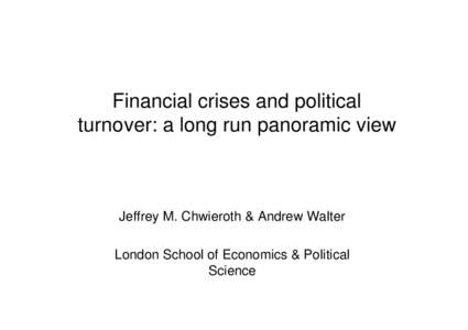 Financial crises and political turnover: a long run panoramic view
