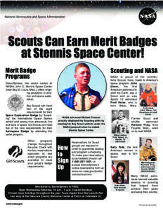 Merit Badge Programs Scouting and NASA NASA is proud of the contributions Scouts have made to America’s space program. John
