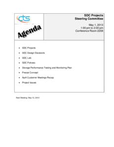 SDC Projects Steering Committee May 1, 2013 1:00 pm to 2:00 pm Conference Room 2208