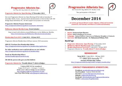 Progressive Atheists Inc.  Progressive Atheists Inc. Est. 10 Jan 2010 Reg: A0054119U Member of AAI