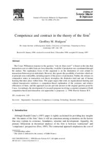 Journal of Economic Behavior & Organization Vol±201 Competence and contract in the theory of the firm1 Geoffrey M. Hodgson* The Judge Institute of Management Studies, University of Cambridge, Trumpington 