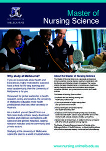 Master of Nursing Science Why study at Melbourne?  About the Master of Nursing Science