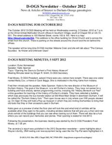 D-OGS Newsletter – October 2012 News & Articles of Interest to Durham-Orange genealogists  PO Box 4703, Chapel Hill, NCdues – $20 President – Fred Mowry