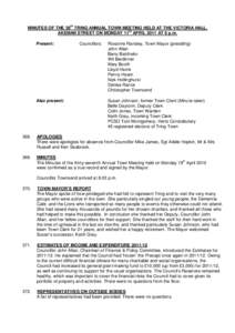 MINUTES OF THE 38th TRING ANNUAL TOWN MEETING HELD AT THE VICTORIA HALL, AKEMAN STREET ON MONDAY 11th APRIL 2011 AT 8 p.m. Present: Also present: