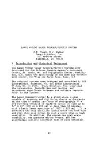 LARGE FORMAT LASER SCANNER/PLOTTER SYSTEM J.E. Turek, D.J. Walker Image Graphics, Inc. 107 Ardmore Street Fairfield, CtI. Introduction and Historical Background