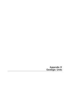 Appendix E Geologic Units Appendix E. Geologic Unit Descriptions. Geologic descriptions are from E.E. Brabb et al. (1998). Seismic and soil interpretations are from City of San Mateo (2009).  Ge
