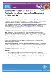 ECS04 Application for voluntary suspension of Queensland provider approval