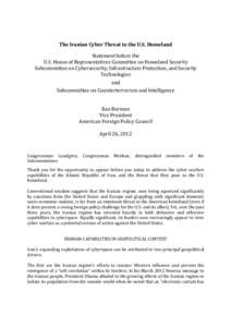 The Iranian Cyber Threat to the U.S. Homeland Statement before the U.S. House of Representatives Committee on Homeland Security Subcommittee on Cybersecurity, Infrastructure Protection, and Security Technologies and