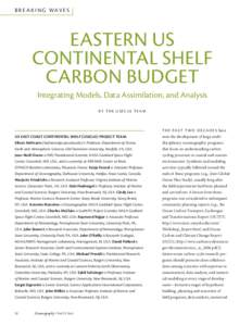 B r e a k i n g Wav e s  Eastern US Continental Shelf Carbon Budget Integrating Models, Data Assimilation, and Analysis