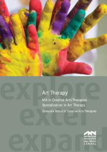 Art Therapy MA in Creative Arts Therapies Specialization in Art Therapy Graduate School of Creative Arts Therapies  Welcome to the