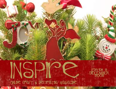 inspire Online craft & decorating magazine Edition 8 DECEMBER 2008