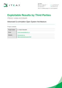 Exploitable Results by Third Parties ITEA3ACOSAR Advanced Co-simulation Open System Architecture Project details Project leader: