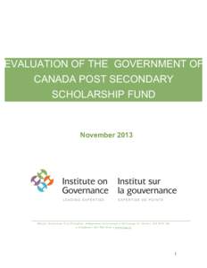 EVALUATION OF THE GOVERNMENT OF CANADA POST SECONDARY SCHOLARSHIP FUND November 2013