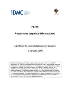 PERU: Reparations begin but IDPs excluded A profile of the internal displacement situation 8 January, 2009