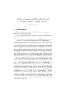 On the computation of Mordell-Weil and 2-Selmer Groups of Elliptic Curves J. E. Cremona 1