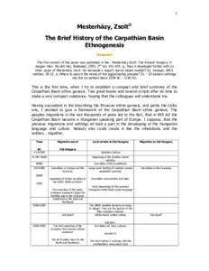 1  Mesterházy, Zsolt® The Brief History of the Carpathian Basin Ethnogenesis (Hungarian)