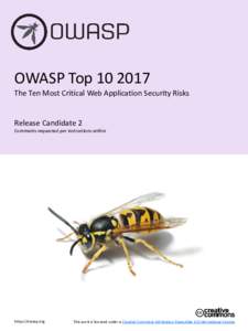 OWASP TopThe Ten Most Critical Web Application Security Risks Release Candidate 2 Comments requested per instructions within