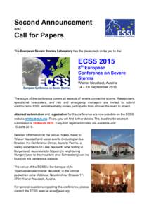Second Announcement and Call for Papers The European Severe Storms Laboratory has the pleasure to invite you to the: