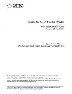 Enabler Test Report Browsing v2.1/v2.2 OMA Test Fest (MarVersion 05-Apr-2006 Open Mobile Alliance OMA-Enabler_Test_Report-Browsing-21_22