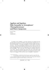 Agathon and Agathon. Male Sensuality in Aristophanes’ Thesmophoriazusae and Plato’s Symposium Giulia Sissa UCLA