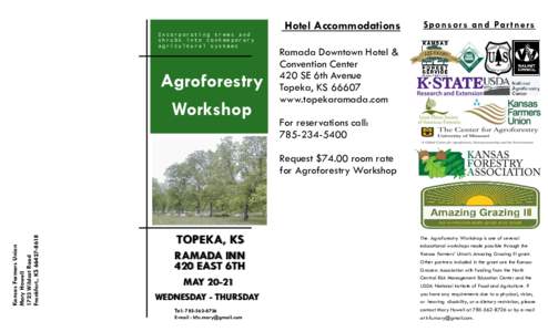 Incorporating trees and shrubs into contemporary agricultural systems Agroforestry Workshop