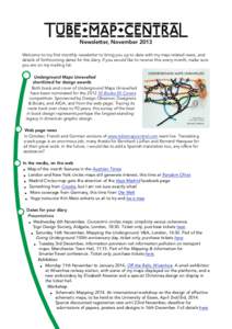 Newsletter, November 2013 Welcome to my first monthly newsletter to bring you up to date with my map-related news, and details of forthcoming dates for the diary. If you would like to receive this every month, make sure 