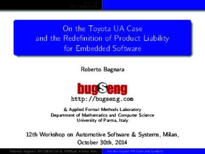 On the Toyota UA Case   and the Redefinition of Product Liability   for Embedded Software