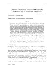 JMLR: Workshop and Conference Proceedings 34:3–20, 2014  Proceedings of the 12th ICGI Grammar Compression: Grammatical Inference by Compression and Its Application to Real Data