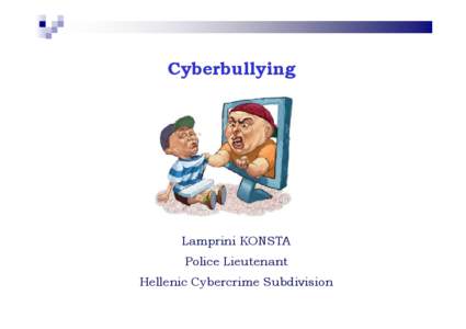Microsoft PowerPoint - DeleteCyberbullying Presentation Panel2 Lamprini.ppt