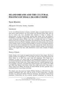 Khamis (2006:Island Dreams  ISLAND DREAMS AND THE CULTURAL POLITICS OF SMALL ISLAND CUISINE Susie Khamis (Macquarie University, Sydney, Australia)