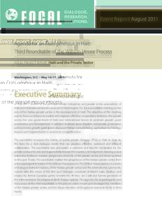 Event Report AugustAgenda for an États généraux in Haiti: Third Roundtable of the Willson House Process FOCAL PROJECT REPORT: Haiti and the Private Sector
