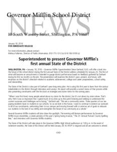 NEWS  Governor Mifflin School District 10 South Waverly Street, Shillington, PAJanuary 18, 2016 FOR IMMEDIATE RELEASE