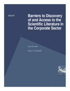REPORT  Barriers to Discovery of and Access to the Scientific Literature in the Corporate Sector