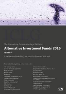 ICLG  The International Comparative Legal Guide to: Alternative Investment Funds 2016 4th Edition