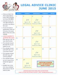 LEGAL ADVICE CLINIC JUNE 2015 MONDAY  Clinics are held at the