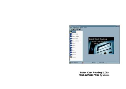 Least Cost Routing (LCR) With GESKO PABX Systems 1  Introduction