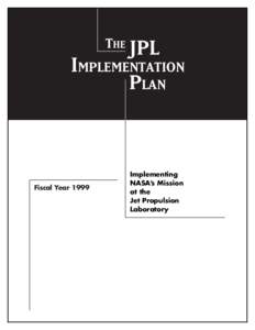 THE JPL  IMPLEMENTATION PLAN  Fiscal Year 1999