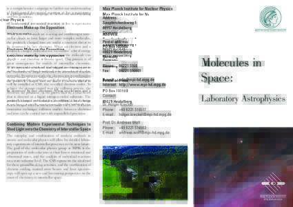 Charge carriers / Mass spectrometry / Heidelberg / Max Planck Institute for Nuclear Physics / Interstellar cloud / Ion / Interstellar medium / Hydrogen / Molecule / Chemistry / Physics / Science
