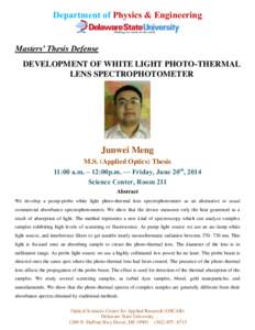Department of Physics & Engineering  Masters’ Thesis Defense DEVELOPMENT OF WHITE LIGHT PHOTO-THERMAL LENS SPECTROPHOTOMETER