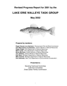 Revised Progress Report for 2001 by the  LAKE ERIE WALLEYE TASK GROUP MayPrepared by members: